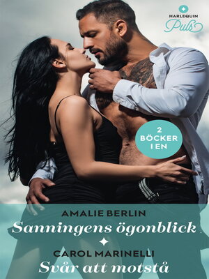 cover image of Sanningens ögonblick / Svår att motstå